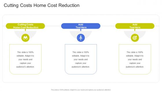 Cutting Costs Home Cost Reduction In Powerpoint And Google Slides Cpb