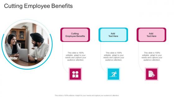 Cutting Employee Benefits In Powerpoint And Google Slides Cpb
