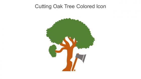 Cutting Oak Tree Colored Icon In Powerpoint Pptx Png And Editable Eps Format