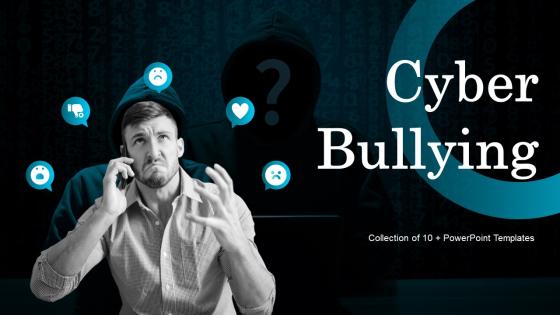 Cyber Bullying Powerpoint Ppt Template Bundles