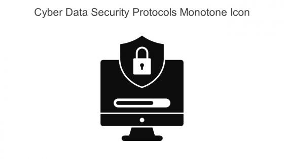 Cyber Data Security Protocols Monotone Icon In Powerpoint Pptx Png And Editable Eps Format