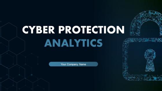 Cyber Protection Analytics Powerpoint Ppt Template Bundles