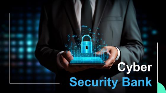 Cyber Scurity Bank Powerpoint Presentation And Google Slides ICP