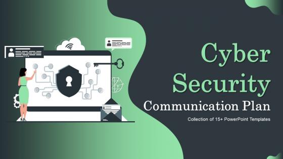 Cyber Security Communications Plan Powerpoint Ppt Template Bundles