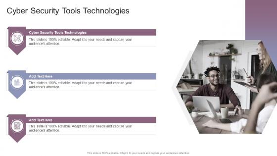 Cyber Security Tools Technologies In Powerpoint And Google Slides Cpb