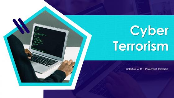 Cyber Terrorism Powerpoint PPT Template Bundles