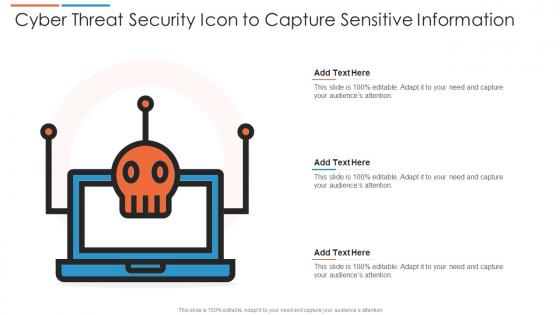 Cyber threat security icon to capture sensitive information