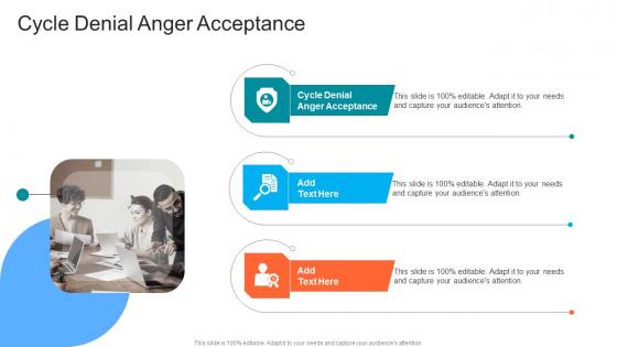 Cycle Denial Anger Acceptance In Powerpoint And Google Slides Cpb