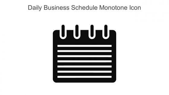 Daily Business Schedule Monotone Icon In Powerpoint Pptx Png And Editable Eps Format