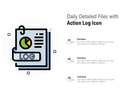 Daily detailed files with action log icon