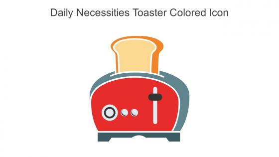 Daily Necessities Toaster Colored Icon In Powerpoint Pptx Png And Editable Eps Format