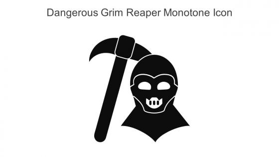 Dangerous Grim Reaper Monotone Icon In Powerpoint Pptx Png And Editable Eps Format