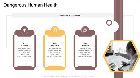 Dangerous Human Health In Powerpoint And Google Slides Cpb