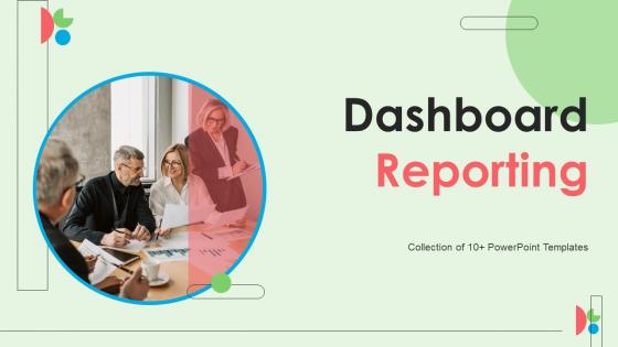 Dashboard Reporting Powerpoint Ppt Template Bundles