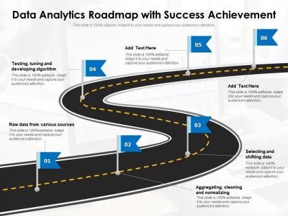 Data analytics roadmap with success achievement