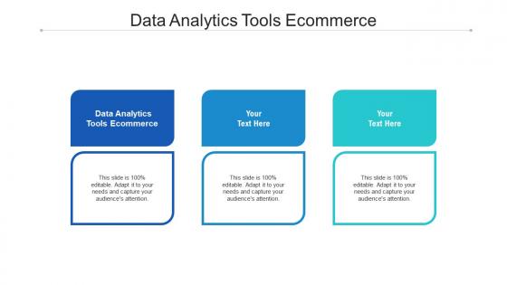 Data analytics tools ecommerce ppt powerpoint presentation guidelines cpb