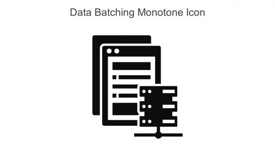 Data Batching Monotone Icon In Powerpoint Pptx Png And Editable Eps Format