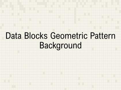 Data blocks geometric pattern
