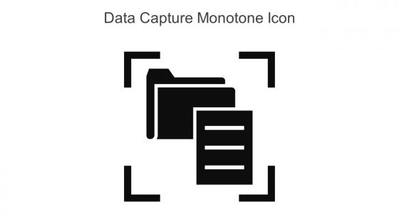 Data Capture Monotone Icon In Powerpoint Pptx Png And Editable Eps Format