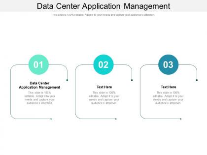 Data center application management ppt powerpoint presentation outline cpb