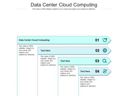 Data center cloud computing ppt powerpoint presentation pictures aids cpb
