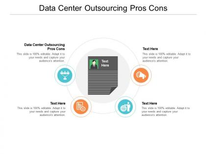 Data center outsourcing pros cons ppt powerpoint presentation show pictures cpb
