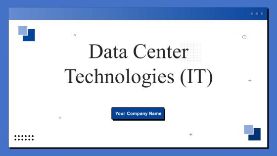 Data Center Technologies IT Powerpoint Ppt Template Bundles