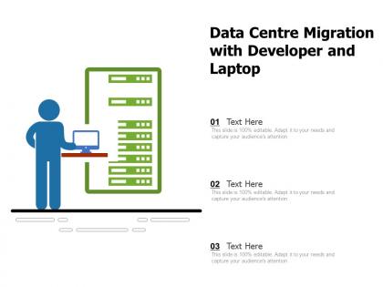 Data centre migration with developer and laptop