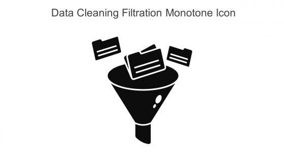 Data Cleaning Filtration Monotone Icon In Powerpoint Pptx Png And Editable Eps Format