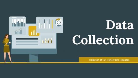 Data Collection PowerPoint Presentation and Slides PPT Example | SlideTeam
