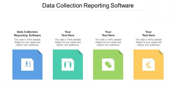 Data Collection Reporting Software Ppt Powerpoint Presentation Outline Template Cpb