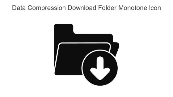Data Compression Download Folder Monotone Icon In Powerpoint Pptx Png And Editable Eps Format