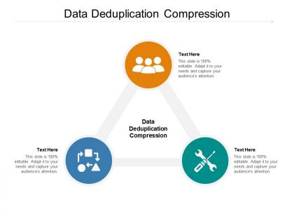 Data deduplication compression ppt powerpoint presentation model outline cpb
