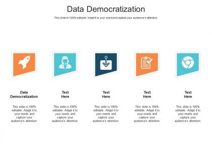 Data democratization ppt powerpoint presentation slides background image cpb