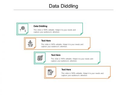 Data diddling ppt powerpoint presentation infographic template influencers cpb