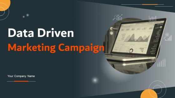 Data Driven Marketing Campaign Powerpoint Presentation Slides MKT CD V