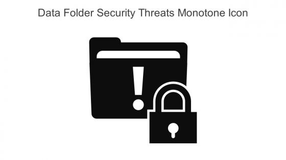 Data Folder Security Threats Monotone Icon In Powerpoint Pptx Png And Editable Eps Format