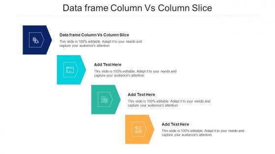 Data Frame Column Vs Column Slice Ppt Powerpoint Presentation Inspiration Cpb