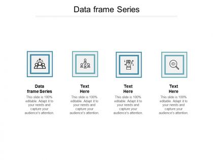 Data frame series ppt powerpoint presentation gallery display cpb