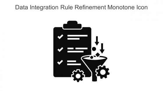 Data Integration Rule Refinement Monotone Icon In Powerpoint Pptx Png And Editable Eps Format