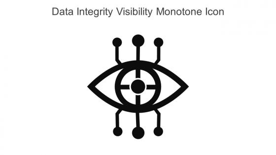 Data Integrity Visibility Monotone Icon In Powerpoint Pptx Png And Editable Eps Format