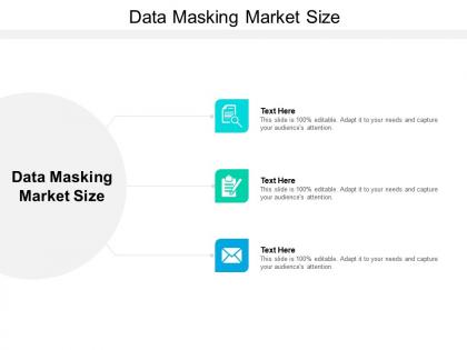 Data masking market size ppt powerpoint presentation ideas templates cpb