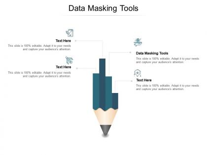 Data masking tools ppt powerpoint presentation inspiration smartart cpb