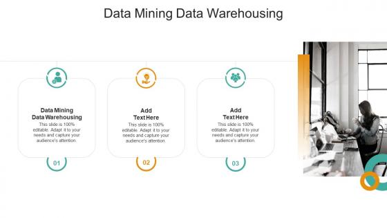 Data Mining Data Warehousing In Powerpoint And Google Slides Cpb