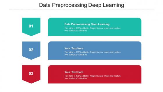 Data Preprocessing Deep Learning Ppt Powerpoint Presentation Outline Format Cpb