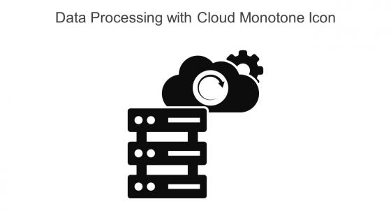 Data Processing With Cloud Monotone Icon In Powerpoint Pptx Png And Editable Eps Format