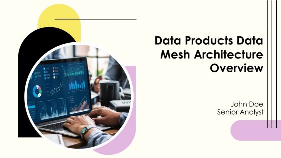Wht Datamesh Ppt Aws Data Products Data Mesh Architecture Overview PPT Slides AT