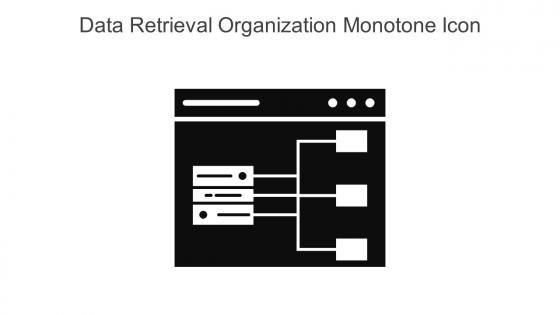 Data Retrieval Organization Monotone Icon In Powerpoint Pptx Png And Editable Eps Format