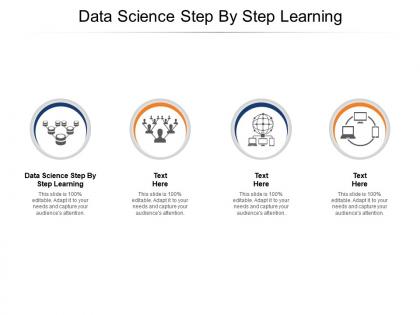 Data science step by step learning ppt powerpoint presentation infographics aids cpb
