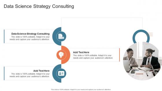 Data Science Strategy Consulting In Powerpoint And Google Slides Cpb